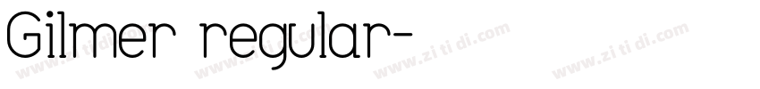 Gilmer regular字体转换